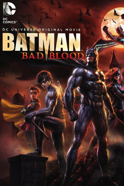 Бэтмен: Дурная кровь смотреть онлайн